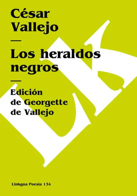 Heraldos Negros, los