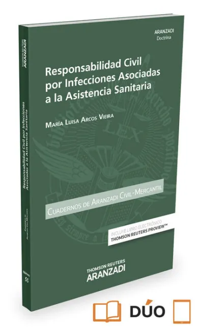 Responsabilidad Civil por Infecciones Asociadas a la Asistencia Sanitaria