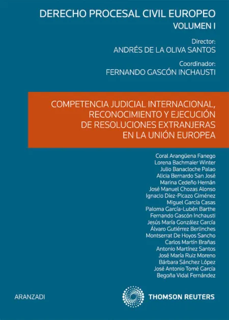 Competencia Judicial Internacional, Reconocimiento y Ejecución de Resoluciones e