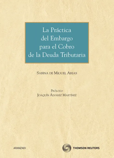 Practica del Embargo para el Cobro de la Deuda Tributaria