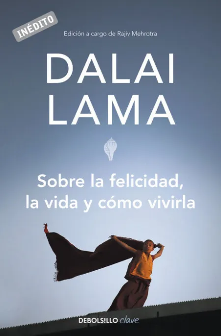 Sobre la Felicidad, la Vida y Como Vivirla