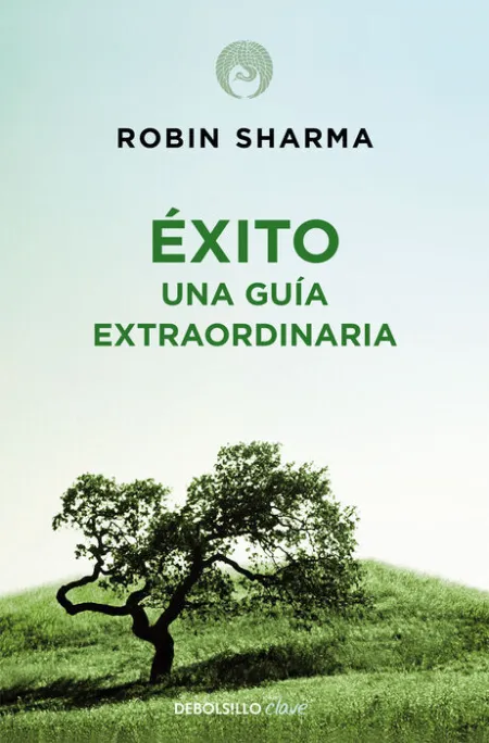 Éxito. Una Guía Extraordinaria