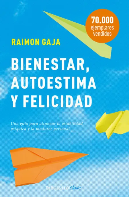 Bienestar, Autoestima y Felicidad