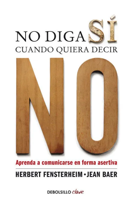 No Diga si Cuando Quiera Decir no