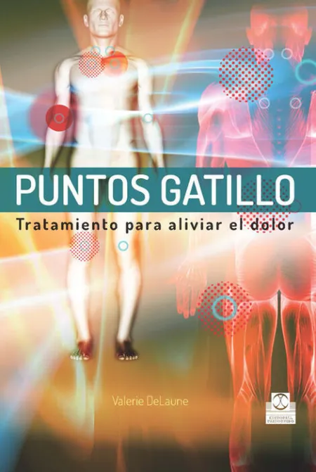 Puntos Gatillo. Tratamiento para Aliviar de Dolor