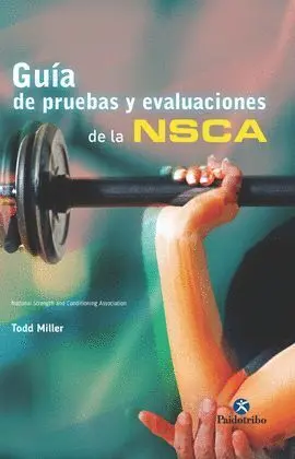 Guía de Pruebas y Evaluaciones de la Nsca