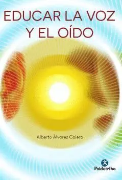 Educar la Voz y el Oído