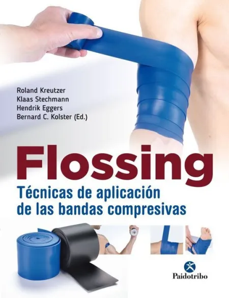 *** Flossing. Técnicas de Aplicación de las Bandas Compresivas