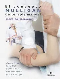 El Concepto Mulligan de Terapia Manual. Libro de Tecnicas