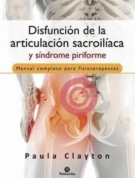 Disfunción de la Articulación Sacroilíaca y Síndrome Piriforme
