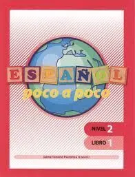 011 Español Poco a Poco -Nivel 2, Libro 1
