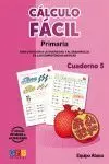 Cuad 5 Calculo Facil para Atencion a la Diversidad...