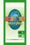 012 N3/L2 Español Poco a Poco, Nivel 3 -Libro 2
