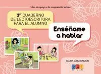 013 N3 Enseñame a Hablar. Cuaderno de Lectoescritura para...