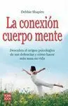 Conexion Cuerpo Mente, la