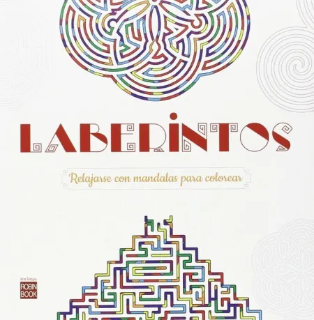 Laberintos. Relajarse con Mandalas para Colorear