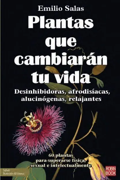Plantas que Cambiaran tu Vida