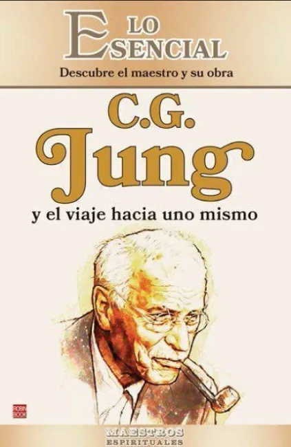 C. g. Jung y el Viaje Hacia Uno Mismo