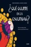 Que Ocurre en la Oscuridad? -Proyecto Noria Infantil