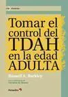 Tomar el Control del Tdah en la Edad Adulta