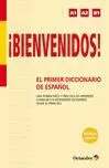 ¡Bienvenidos! el Primer Diccionario Español