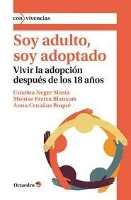 Soy Adulto, Soy Adoptado