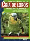 El Nuevo Libro de la Cría de Loros, Papagayos, Periquitos... ref. 665-999