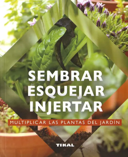 Sembrar, Esquejar, Injertar Ref. 091-26
