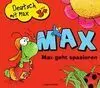 Max Geht Spazieren