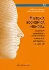 Historia Economica Mundial. Una Vision Eurocentrica...