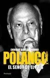 *** Polanco. El Señor de el Pais