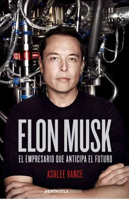 Elon Musk. El Empresario que Anticipa el Futuro