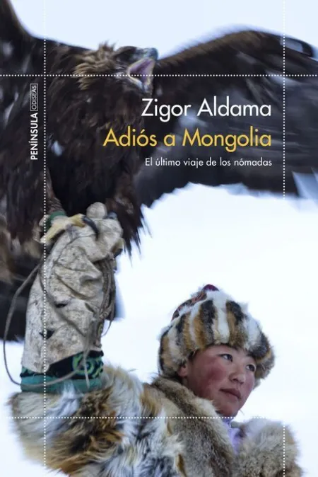 Adiós a Mongolia. El Último Viaje de los Nómadas