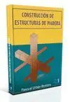 Construccion de Estructuras de Madera