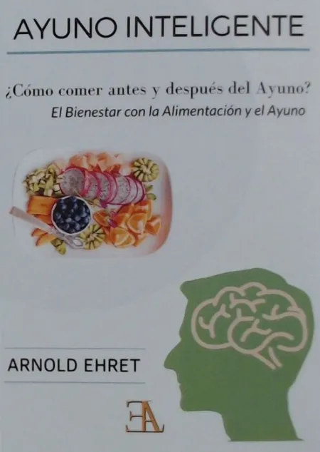 Ayuno Inteligente ¿ Como Comer Antes y Despues del Ayuno?