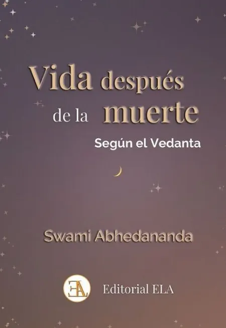 Vida Después de la Muerte Según el Vedanta