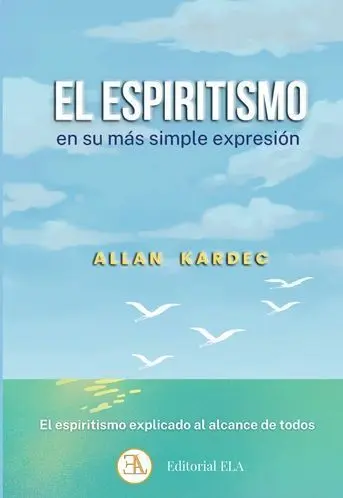 El Espiritismo en Su Mas Simple Expresion