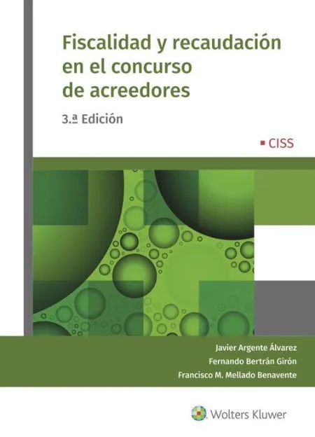 Fiscalidad y Recaudación en el Concurso de Acreedores (3. ª Edició