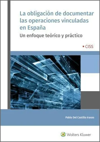 La Obligacion de Documentar las Operaciones Vinculadas en España
