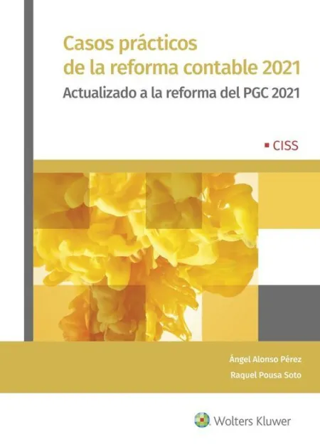 Casos Prácticos de la Reforma Contable 2021
