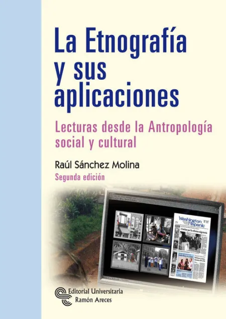 La Etnografía y Sus Aplicaciones