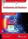 Guã­a Didã¡Ctica. Fundamentos del Hardware R. D. 1691/2007