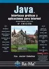 Java. Interfaces Graficas y Aplicaciones para Internet 4ªed.