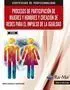 Procesos de Participaciã?Â³N de Mujeres y Hombres y Creaciã?Â³N de Redes para el Impulso de la Igualdad (U