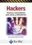 Hackers. Tecnicas y Herramientas para Atacar y Defendernos