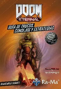 Doom Eternal. Guia de Trucos, Consejos y Estrategias