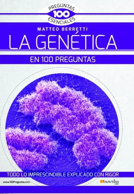 La Genetica en 100 Preguntas