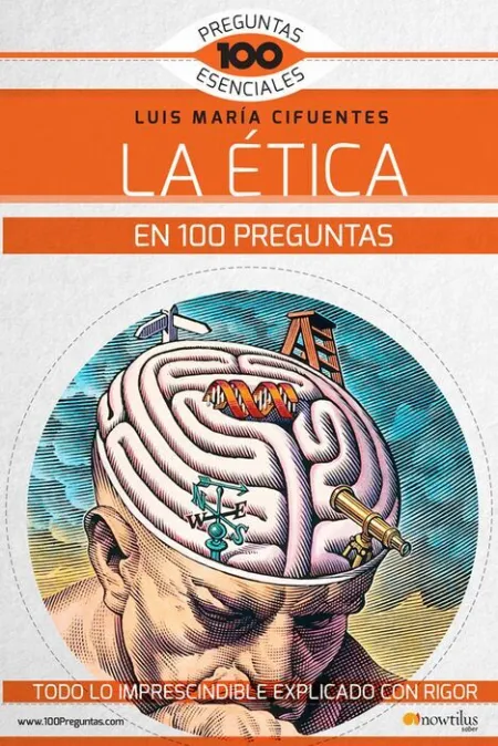 La Etica en 100 Preguntas