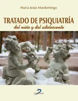 Tratado de Psiquiatria del Niño y del Adolescente
