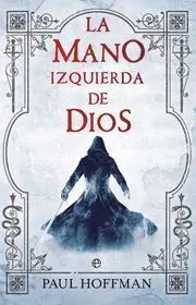 Mano Izquierda de Dios, la